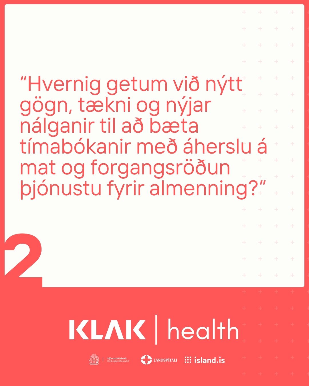 Áskorun 2 | Heilbrigðisráðuneytið
